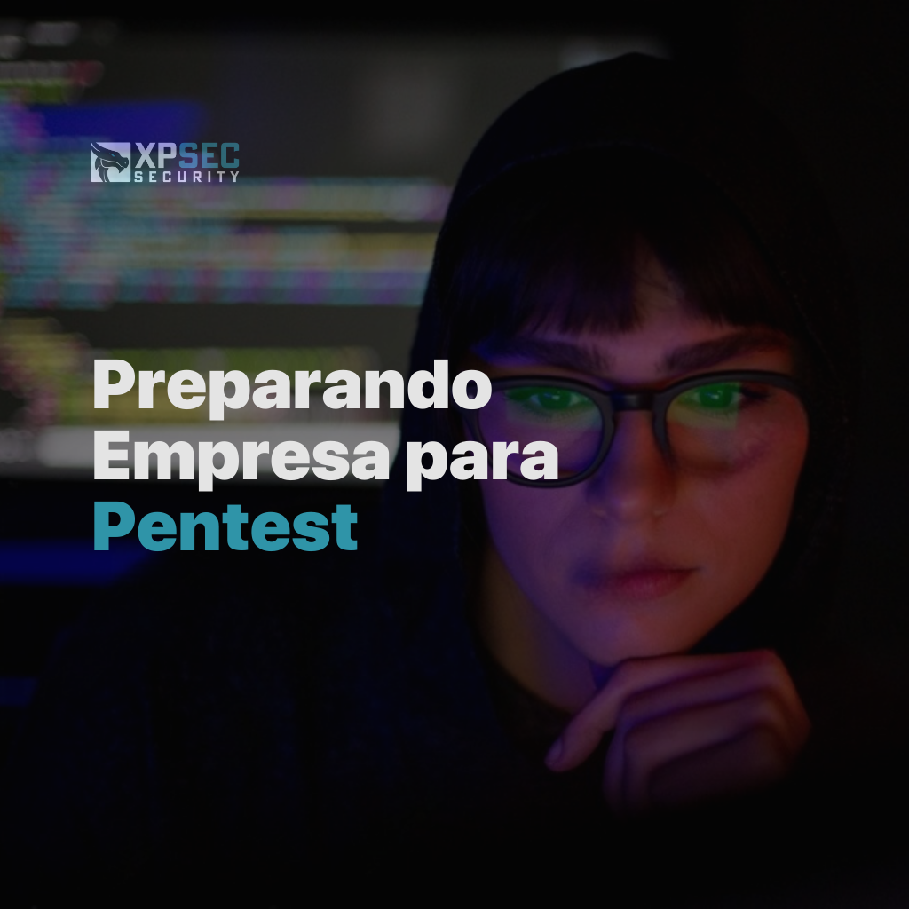 Como preparar sua empresa antes de contratar um pentest